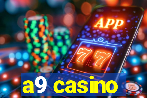 a9 casino